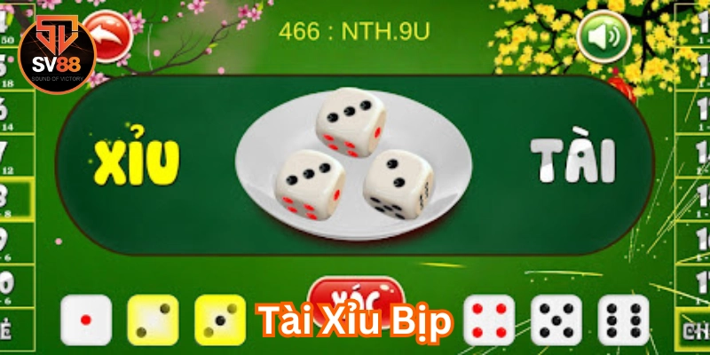 Tài Xỉu Bịp là gì?